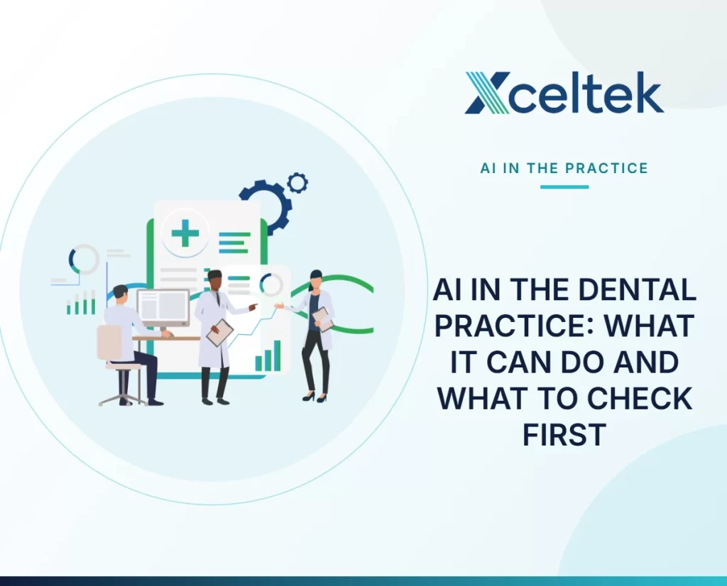 AI in the Dental Practice: What It Can Do and What to Check First