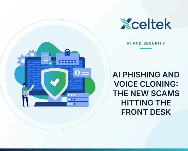 AI Phishing and Voice Cloning: The New Scams Hitting the Front Desk