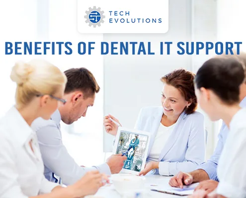 What Benefits Does Dental IT Support Get You?