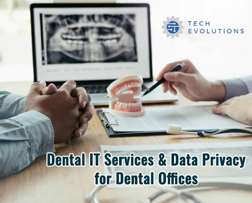 Dental IT Services and Data Privacy for Dental Offices
