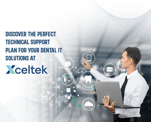 Tips for Choosing the Right Technical Support Plan for Your Dental Office IT Solutions