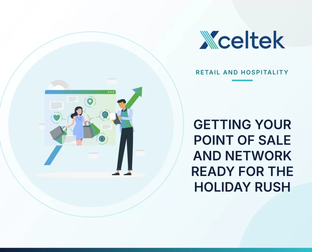 Getting Your Point of Sale and Network Ready for the Holiday Rush
