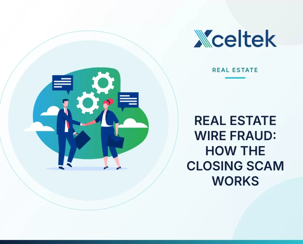 Real Estate Wire Fraud: How the Closing Scam Works